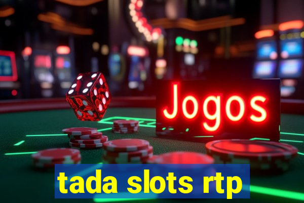 tada slots rtp